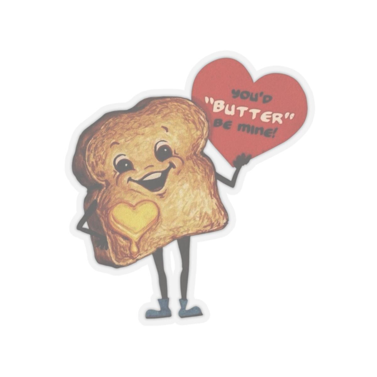 Funny Retro Romantic Sticker, Vintage St Valentines Day, Butter Be Mine Decal, Nostalgic Cute Heartfelt Toast for Loved Ones and Foodies
