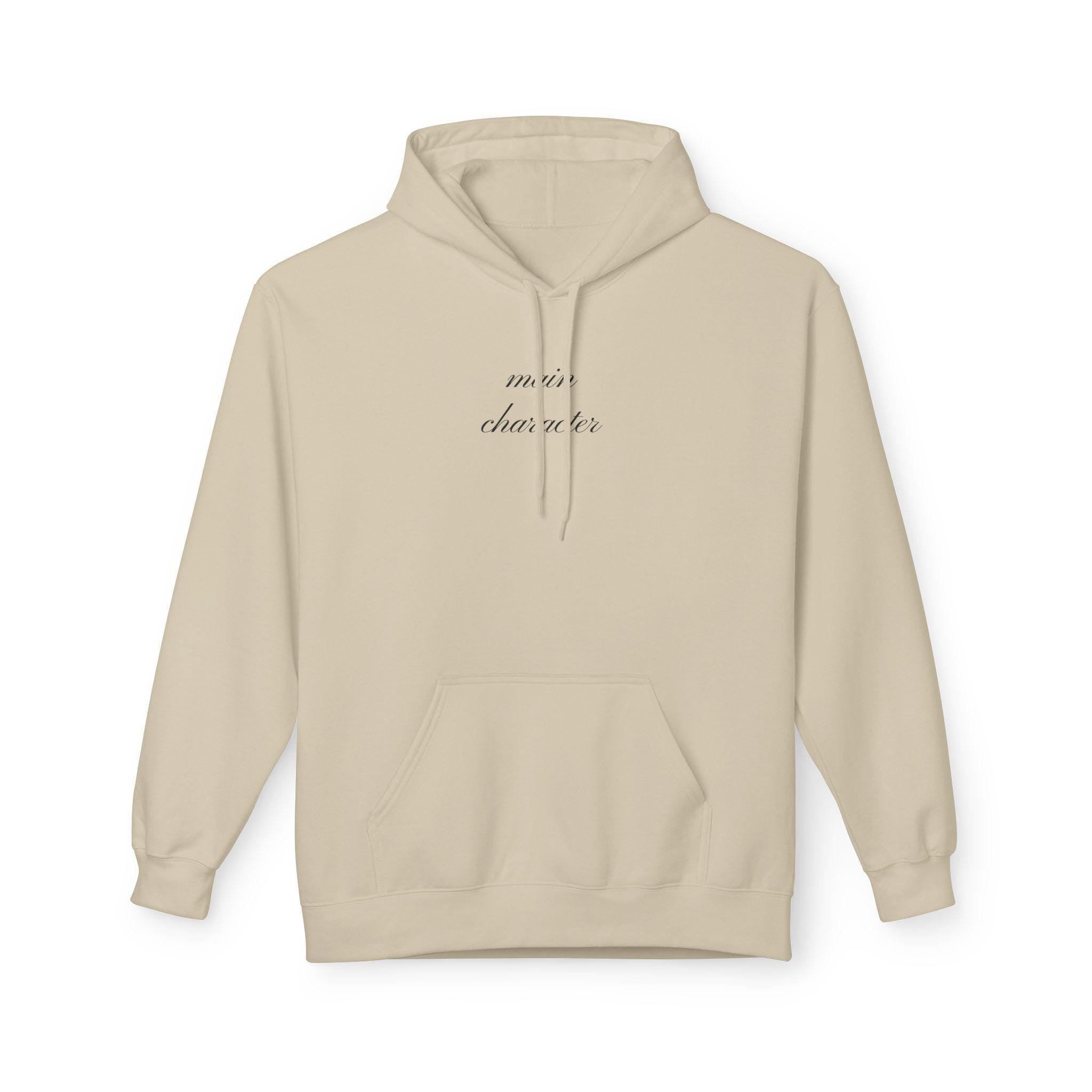 Main Character Hoodie - Elegant Unisex Fleece Hoodie for Teens & Adults - Perfect Gift for Friends and Siblings