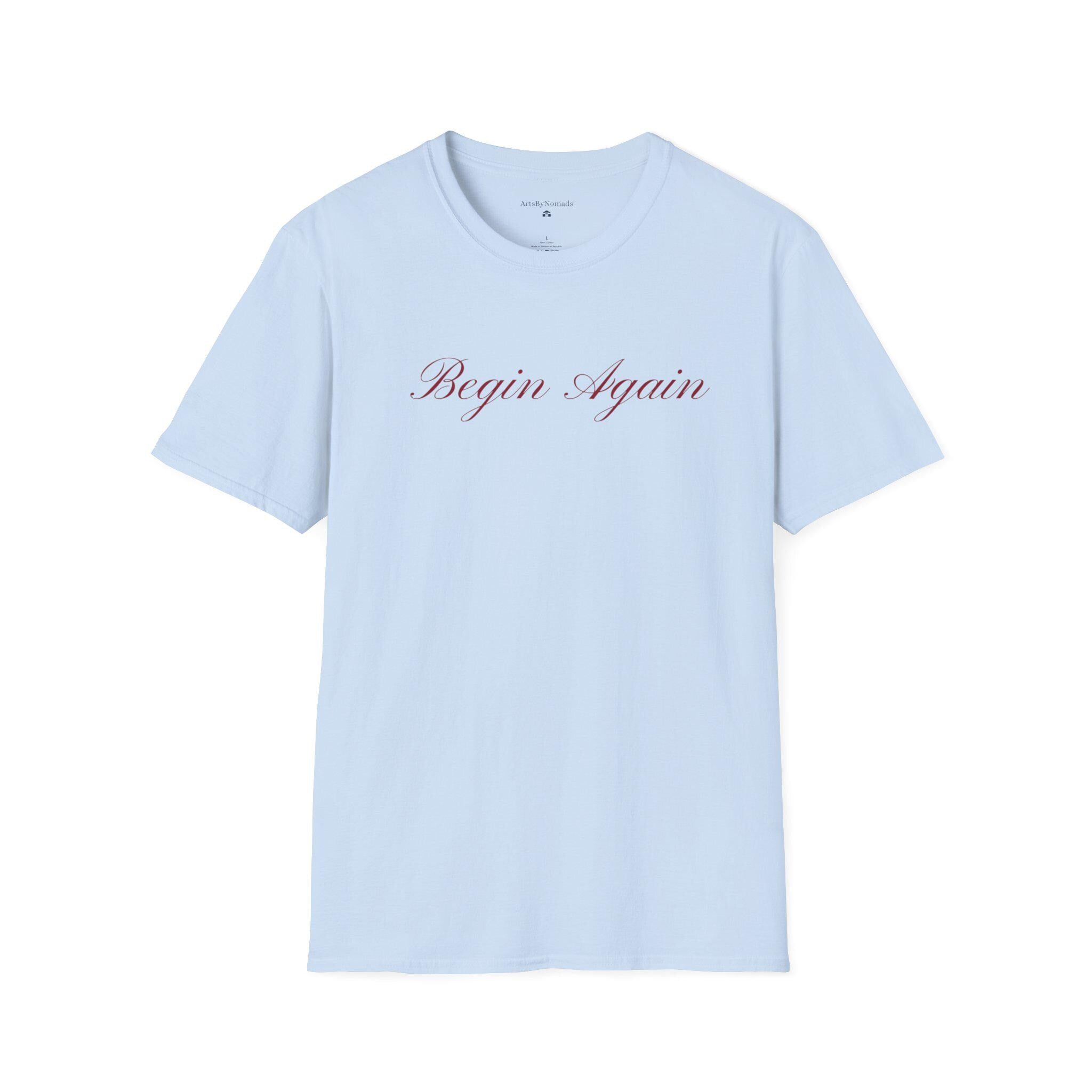 Begin Again Unisex Softstyle T-Shirt, Lyrics Attire, Minimalist Red Handwriting Font Tee, Elegant Tee, Statement Print Shirt